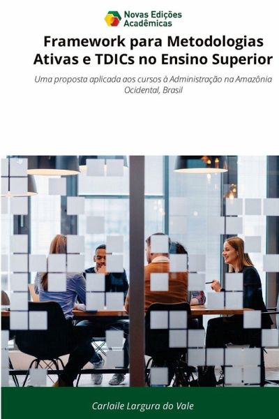 Framework para Metodologias Ativas e TDICs no Ensino Superior