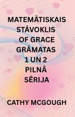 MatemĀtiskais StĀvoklis of Grace GrĀmatas 1 Un 2 PilnĀ SĒrija Latvian Edition