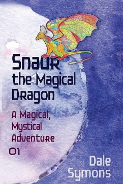 Snaur the Magical Dragon - Symons, Dale