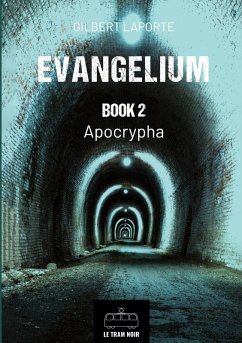 Evangelium - Book 2 - Gilbert Laporte