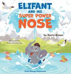 Cover ELIFANT and HIS SUPER POWER NOSE