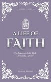 A Life of Faith A Life of Faith