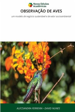 OBSERVAÇÃO DE AVES - FERREIRA, ALECSANDRA;Nunes, David OBSERVAÇÃO DE AVES - FERREIRA, ALECSANDRA;Nunes, David