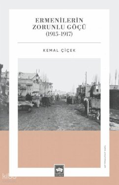 Cover Ermenilerin Zorunlu Göcü 1915 - 1917