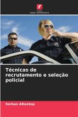 Técnicas de recrutamento e seleção policial