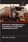 Sztuczna inteligencja w transporcie ¿adunków niebezpiecznych