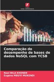 Comparação do desempenho de bases de dados NoSQL com YCSB Comparação do desempenho de bases de dados NoSQL com YCSB