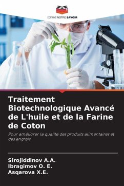 Cover Traitement Biotechnologique Avancé de L'huile et de la Farine de Coton