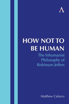 How Not to Be Human - Calarco, Matthew How Not to Be Human - Calarco, Matthew