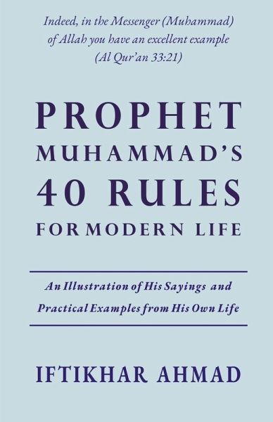 Prophet Muhammad's 40 Rules for Modern Life