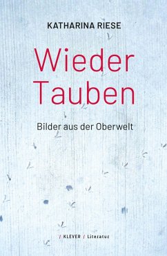 Wieder Tauben - Riese, Katharina