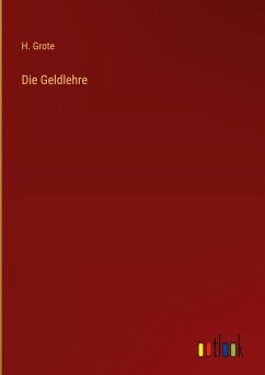 Die Geldlehre Die Geldlehre