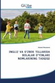 INGLIZ VA O'ZBEK TILLARIDA BOLALAR O'YINLARI NOMLARINING TADQIQI INGLIZ VA O'ZBEK TILLARIDA BOLALAR O'YINLARI NOMLARINING TADQIQI