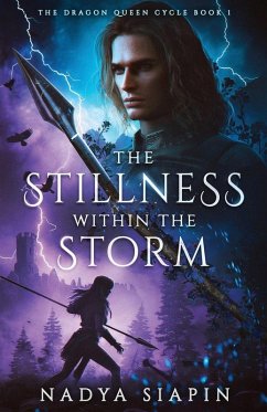 The Stillness Within the Storm - Siapin, Nadya The Stillness Within the Storm - Siapin, Nadya