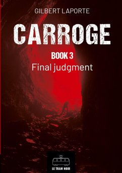 Carroge - Book 3 - Gilbert Laporte