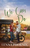 We Can Do