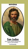 Novena De San Judas Para Causas Difíciles o Desesperadas o que se creen Perdidas Novena De San Judas Para Causas Difíciles o Desesperadas o que se creen Perdidas