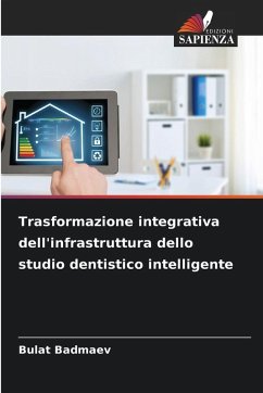 Cover Trasformazione integrativa dell'infrastruttura dello studio dentistico intelligente
