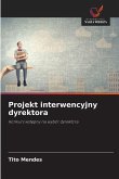 Projekt interwencyjny dyrektora Projekt interwencyjny dyrektora