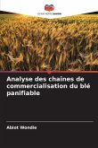 Analyse des chaînes de commercialisation du blé panifiable