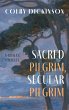 Sacred Pilgrim, Secular Pilgrim - Bild 1
