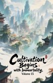 Cultivation Begins with Immortality, Volume 15