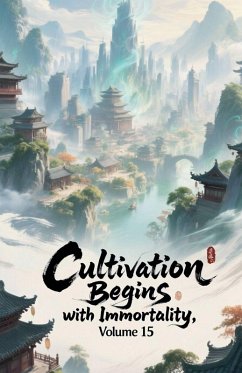 Cover Cultivation Begins with Immortality, Volume 15