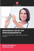 Anestesia local em Odontopediatria