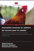 Innovation avancée en matière de vaccins pour la volaille