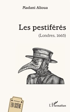 Les pestiférés - Alioua, Madani