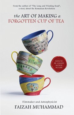 Cover The Art of Making a Forgotten Cup of Tea