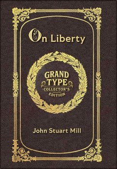 Large Print - On Liberty - Grand Type Collector's Edition - Matte Hardcover with Dust Jacket - Mill, John Stuart