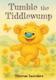 Tumble the Tiddlewump Tumble the Tiddlewump