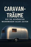 Caravan-Träume