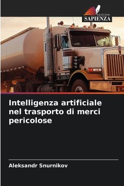 Intelligenza artificiale nel trasporto di merci pericolose - Snurnikov, Aleksandr