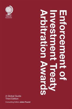 Enforcement of Investment Treaty Arbitration Awards, Third Edition - Fouret, Julien