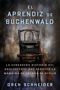El Aprendiz de Buchenwald - Schneider, Oren