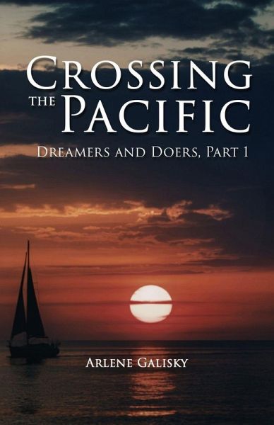 Crossing the Pacific (Dreamers and Doers, Part 1) Crossing the Pacific (Dreamers and Doers, Part 1)