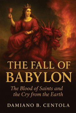 The Fall of Babylon - Centola, Damiano B The Fall of Babylon - Centola, Damiano B