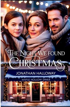 The Night We Found Christmas - Halloway, Jonathan