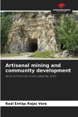 Artisanal mining and community development Artisanal mining and community development