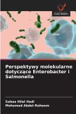 Perspektywy molekularne dotycz¿ce Enterobacter i Salmonella