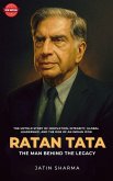 Ratan Tata - The Man Behind the Legacy Ratan Tata - The Man Behind the Legacy