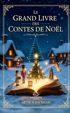 Le Grand Livre des Contes de Noël - Rackham, Arthur