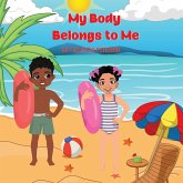 My Body Belongs to Me My Body Belongs to Me