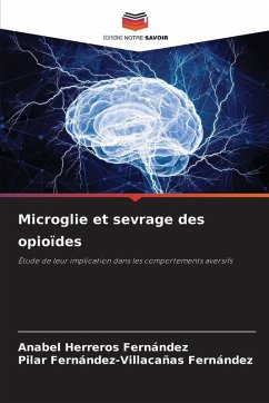 Microglie et sevrage des opioïdes - Herreros Fernandez, Anabel;Fernández-Villacañas Fernández, Pilar
