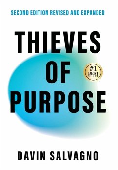 Thieves of Purpose (Second Edition Revised and Expanded) - Salvagno, Davin