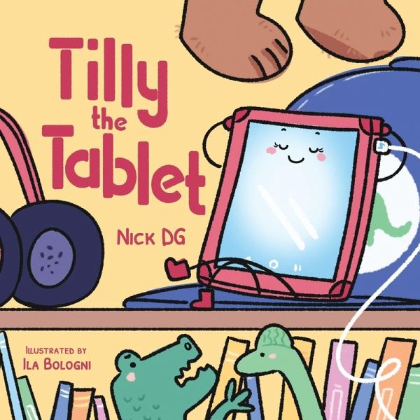 Tilly the Tablet Tilly the Tablet
