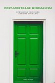 Post-Mortgage Minimalism