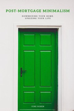 Post-Mortgage Minimalism - Rosen, June